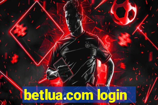 betlua.com login